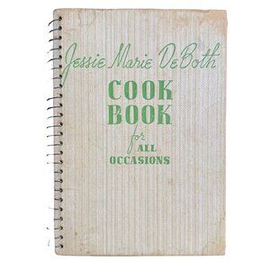 1938 Cookbook for All Occasions by Jessie Marie DeBoth Cook's Copy Vintage